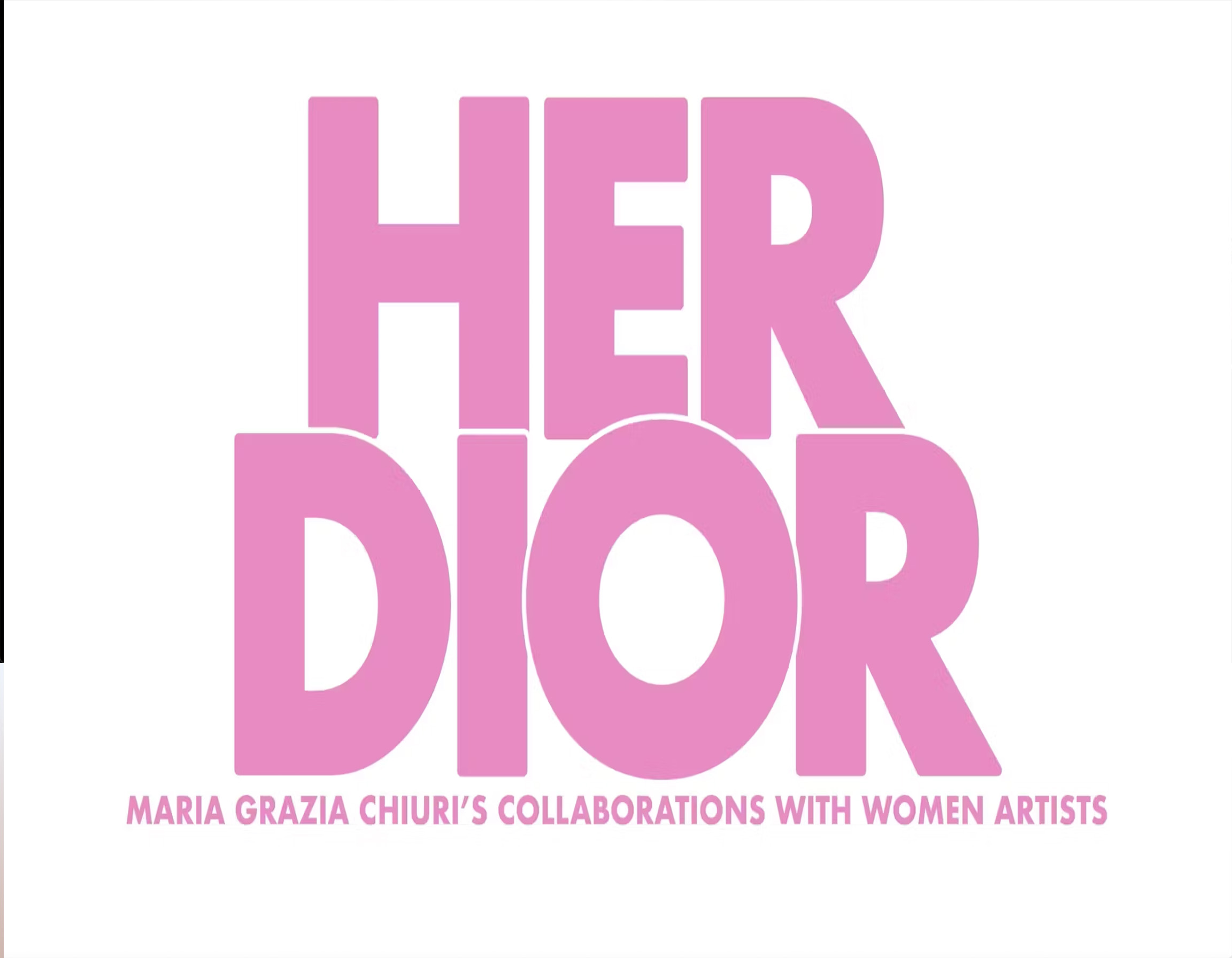 "HER DIOR": A Documentary on Maria Grazia Chiuri's Collaborations with Women Artists