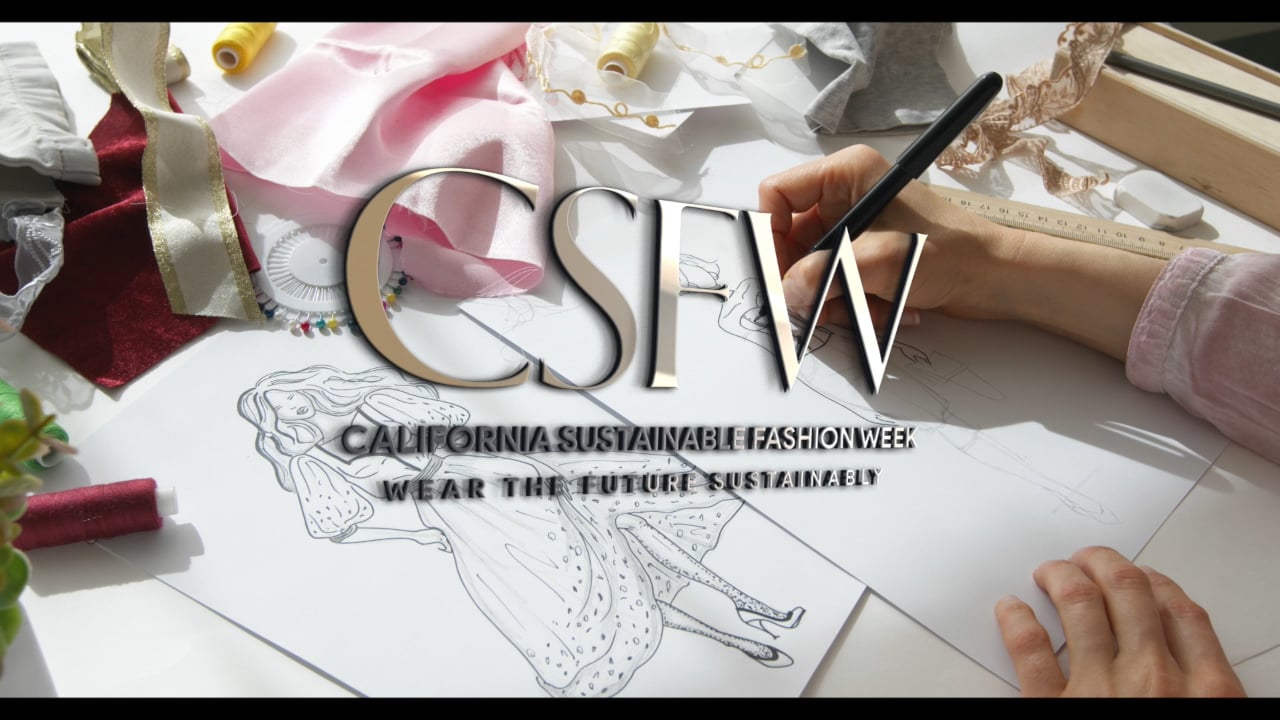 California Sustainable Fashion Week!
